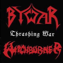 Bywar : Thrashing War